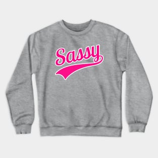 Sassy with Text Tail Crewneck Sweatshirt